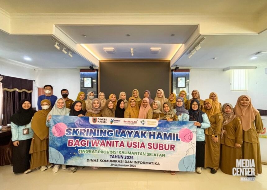 Diskominfo Kalsel Gelar Pemeriksaan Kesehatan Skrinning Layak Hamil