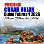 BPBD Kalsel Rilis Prediksi Curah Hujan Februari 2026, Masyarakat Diimbau Tingkatkan Kewaspadaan