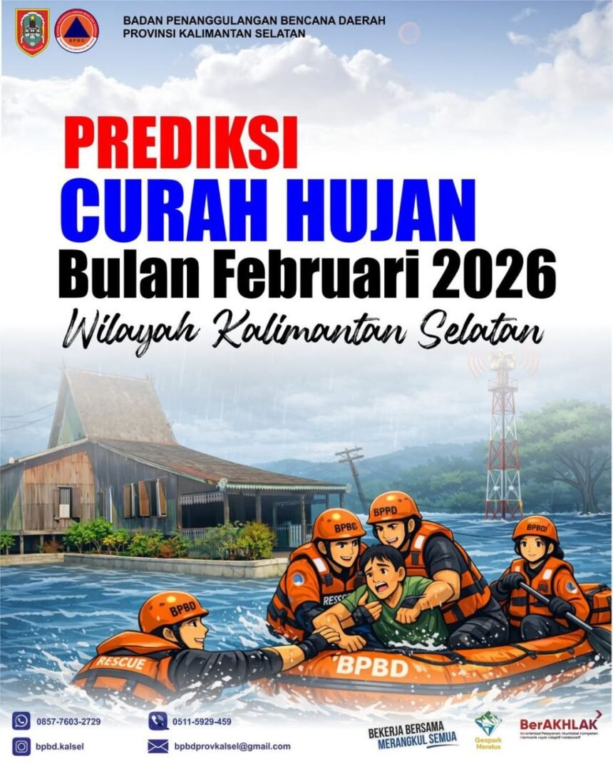 BPBD Kalsel Rilis Prediksi Curah Hujan Februari 2026, Masyarakat Diimbau Tingkatkan Kewaspadaan