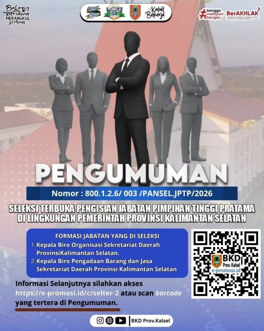 Seleksi JPT Pratama Resmi Dibuka, Pemprov Kalsel Gelar Seleksi Terbuka Secara Transparan