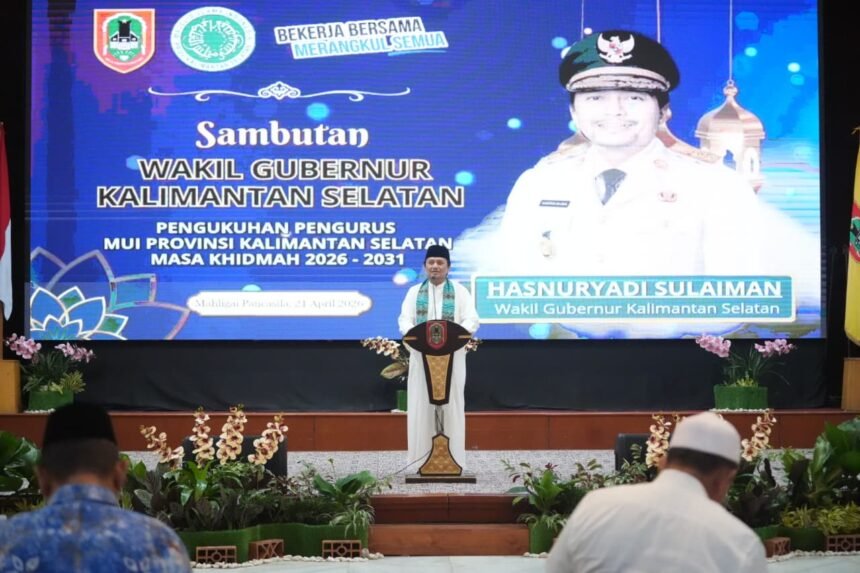 Pengurus MUI Kalsel 2026–2031 Dikukuhkan, Wagub Kalsel Inginkan Penguatan Pendidikan Berakhlak
