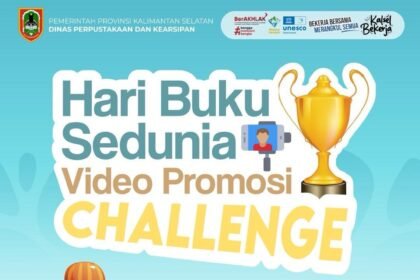 Hari Buku Sedunia 2026, Dispersip Kalsel Dorong Literasi Melalui Kompetisi Video
