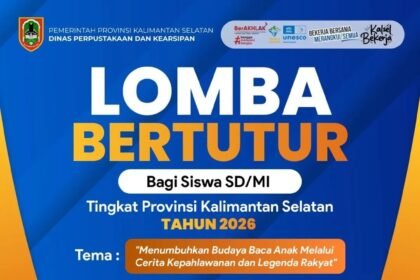 Lomba Bertutur 2026 Jadi Upaya Dispersip Kalsel Tingkatkan Literasi Generasi Muda
