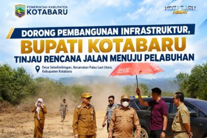 Dorong Pembangunan Infrastruktur, Bupati Kotabaru Tinjau Rencana Jalan Pembangunan Pelabuhan